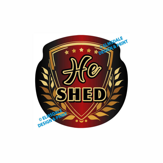 He Shed - Decal / 7.75’ x 7.75’ / Gold & Red
